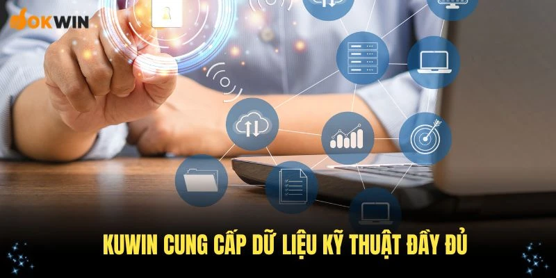 Kuwin cung cấp giao diện công nghệ chuyên biệt